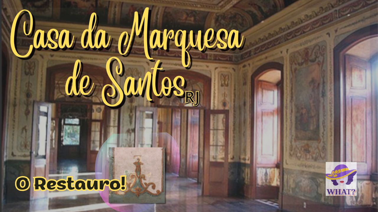  A Magia da Casa da Marquesa de Santos