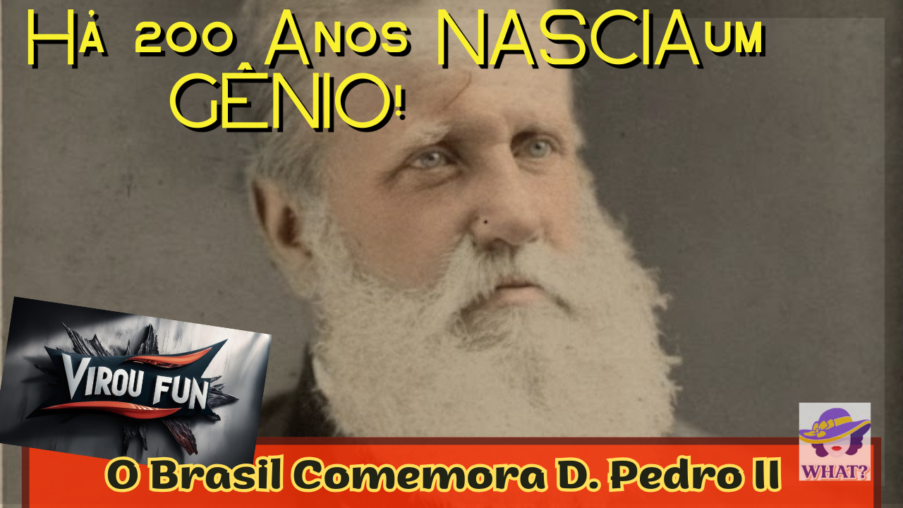 Virou Fun: Há 200 anos nascia um gênio